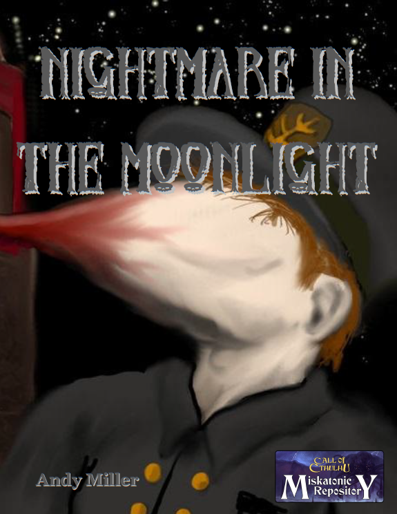 Nightmare in the Moonlight
