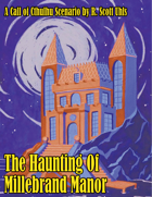 The Haunting of Millebrand Manor