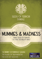 Seeds of Terror bundle 1 - Mummies and Madness [BUNDLE]