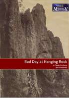 Bad Day at Hanging Rock