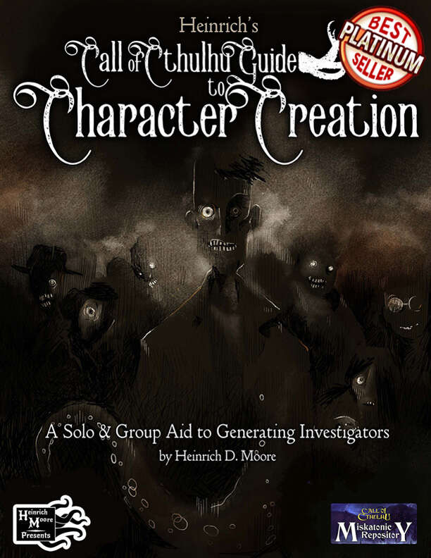 Heinrich's Call of Cthulhu Guide to Character Creation