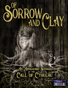 Of Sorrow and Clay