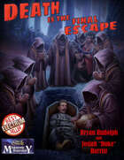 Death is the Final Escape