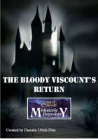 The Bloody Viscount's Return
