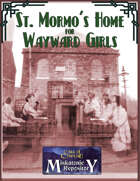 St. Mormo's Home for Wayward Girls