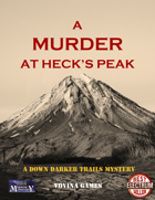 A Murder at Heck's Peak