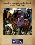 100 Encounters on the Road in the Dark Ages