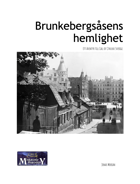 [Swedish] Brunkebergsåsens hemlighet