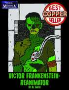 Victor Frankenstein-Reanimator