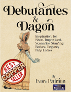 Debutantes & Dagon