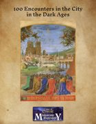 100 Encounters in the City in the Dark Ages