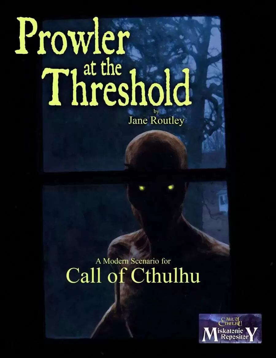 Prowler at the Threshold - Chaosium | Miskatonic Repository