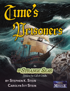Time's Prisoners: A Regency Cthulhu Adventure on the High Seas