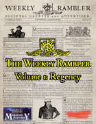 The Weekly Rambler vol. 1: Regency Hooks and Seeds