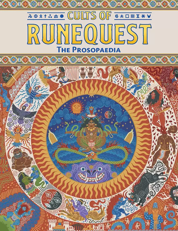 Cults of RuneQuest: The Prosopaedia Cults of RuneQuest: The Prosopaedia