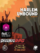 Harlem Unbound 2nd Edition  | Roll20 VTT + PDF [BUNDLE]