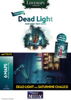 Cthulhu Maps - Dead Light and other dark turns (Dead Light & Saturnine Chalice) - Maps Pack