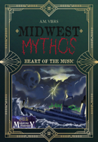 Midwest Mythos: Heart of the Music