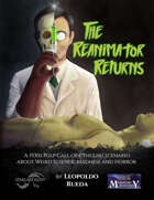 The Reanimator Returns