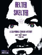 Helter Skelter - A California Cthulhu Mystery
