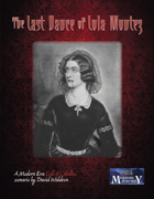 The Last Dance of Lola Montez: A Call of Cthulhu Modern Adventure