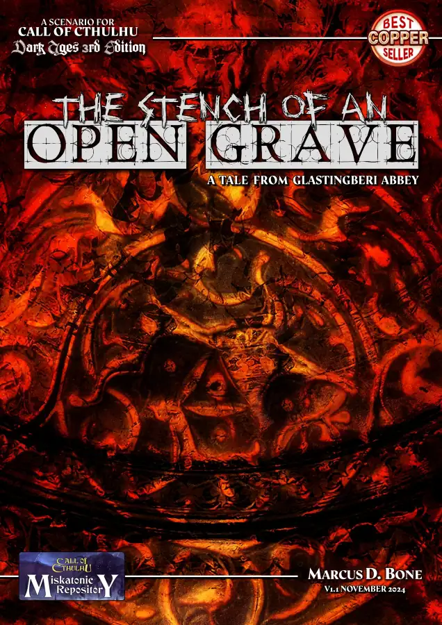 Stench of an Open Grave - A Cthulhu Dark Ages Scenario v1.1