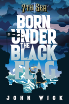 Born Under the Black Flag