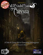 Heinrich's Call of Cthulhu Guide to Carcosa