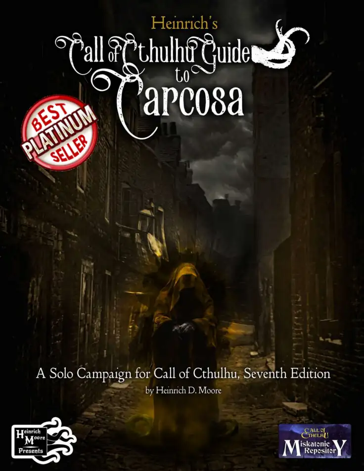 Heinrich's Call of Cthulhu Guide to Carcosa - Chaosium