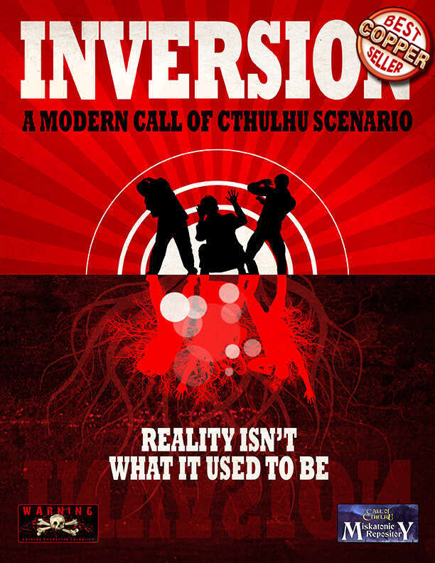 Inversion: A Modern Call of Cthulhu Scenario