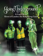 Going Underground - Rivers of London RPG Scenario