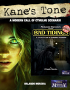 Kane’s Tone and Bad Tidings  [BUNDLE]