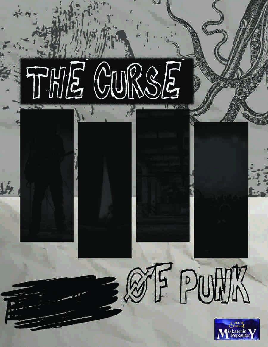 The Curse of Punk | A Call of Cthulhu Scenario