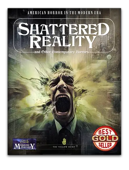 Shattered Reality - A Modern Call of Cthulhu Anthology