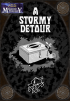 A Stormy Detour