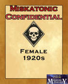 Miskatonic Confidential Female 1920s
