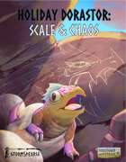 Holiday Dorastor: Scale&Chaos