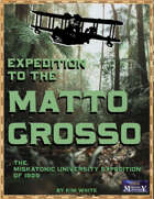 Expedition to the Matto Grosso
