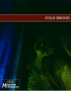 Cold Brood