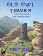 Old Owl Tower VTT Edition