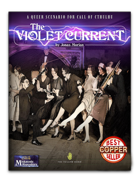 The Violet Current - A 1920s Call of Cthulhu Scenario - Miskatonic Repository