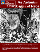 An Arthurian Gaggle of NPCs