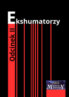 Ekshumatorzy - Odcinek 2 - Wentylator