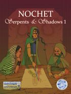 Nochet: Serpents and Shadows Book 1 (RuneQuest)