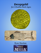 Deopgeld for Cthulhu Dark Ages