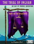 The Trial of Ingvar: Part 4 of the Spear Cycle