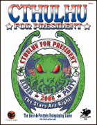 Cthulhu For President: The Game