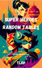 Super Heroes Random Tables