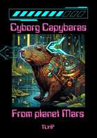 Cyborg Capybaras from Planet Mars