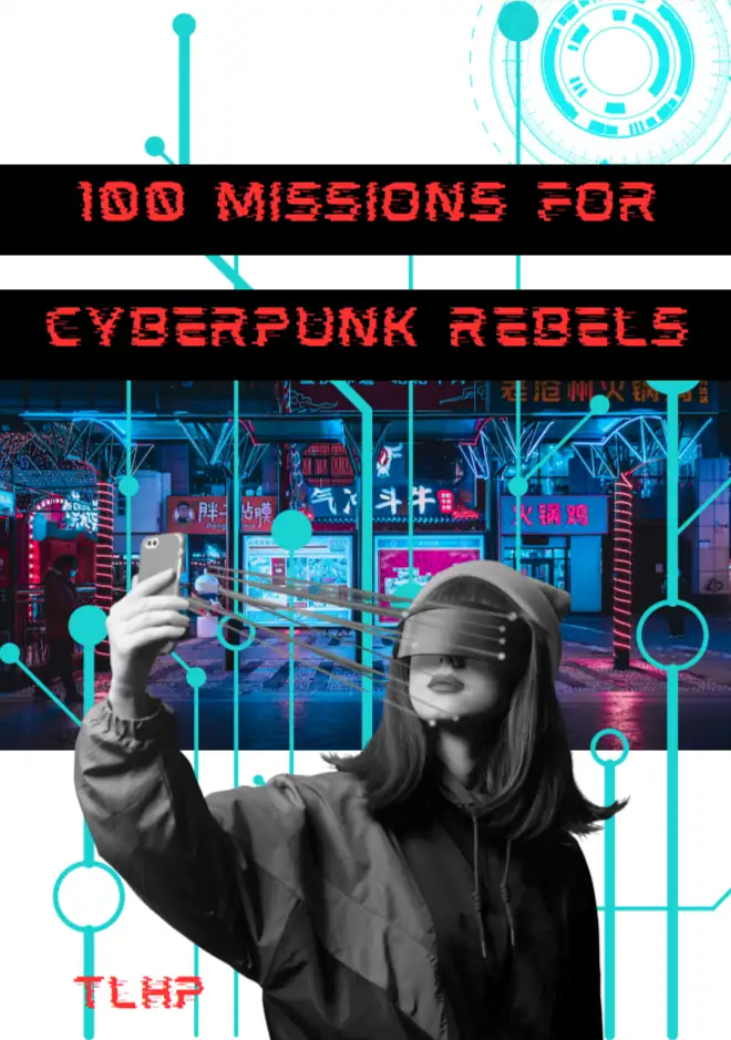 Cover of 100 Missions for Cyberpunk Rebels